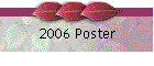 2006 Poster