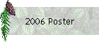2006 Poster