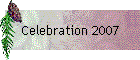 Celebration 2007